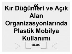 Kır Düğünleri ve Açık Alan Organizasyonlarında Plastik Mobilya Kullanımı