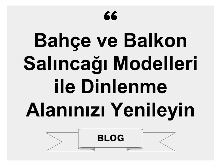 Bahçe ve Balkon Salıncağı Modelleri ile Dinlenme Alanınızı Yenileyin