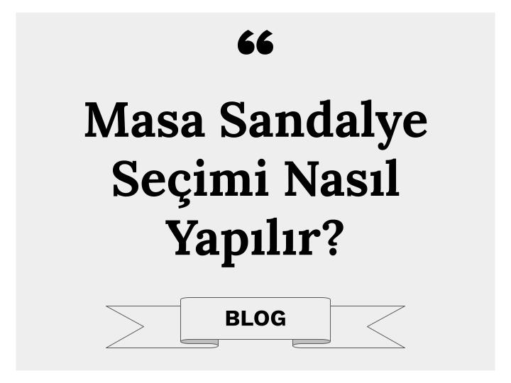 Masa ve Sandalye Seçimi Nasıl Yapılır?